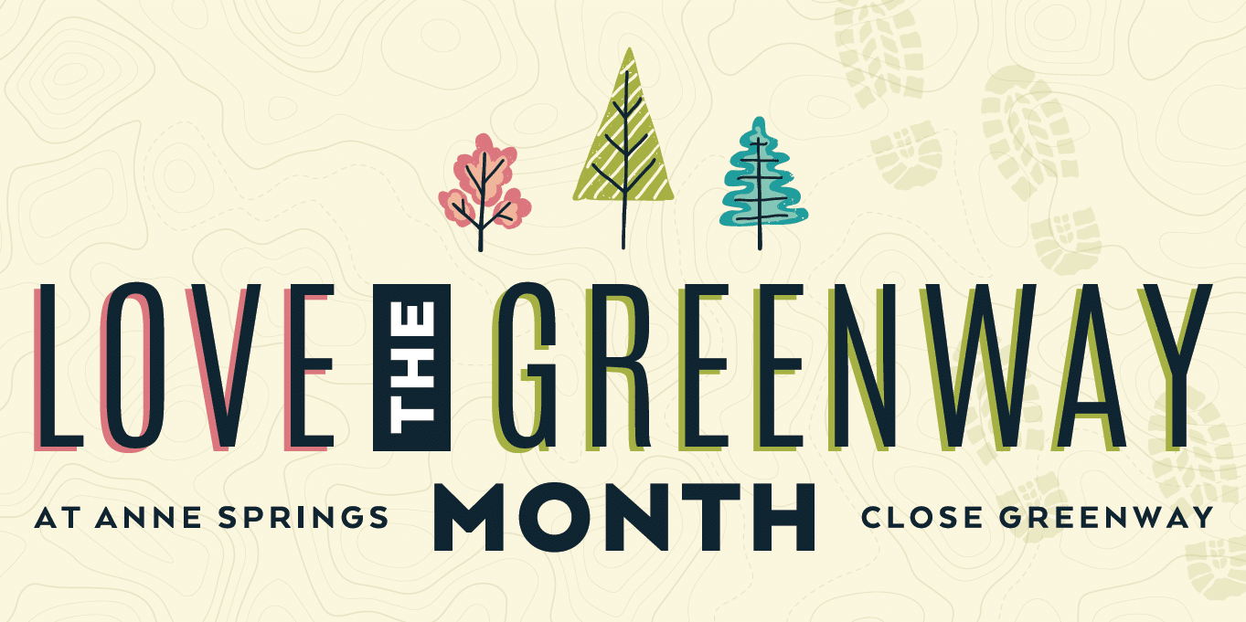 Logo of the Love the Greenway Month at the Anne Springs Close Greenway